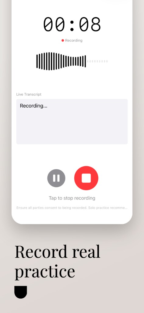 Record real practice